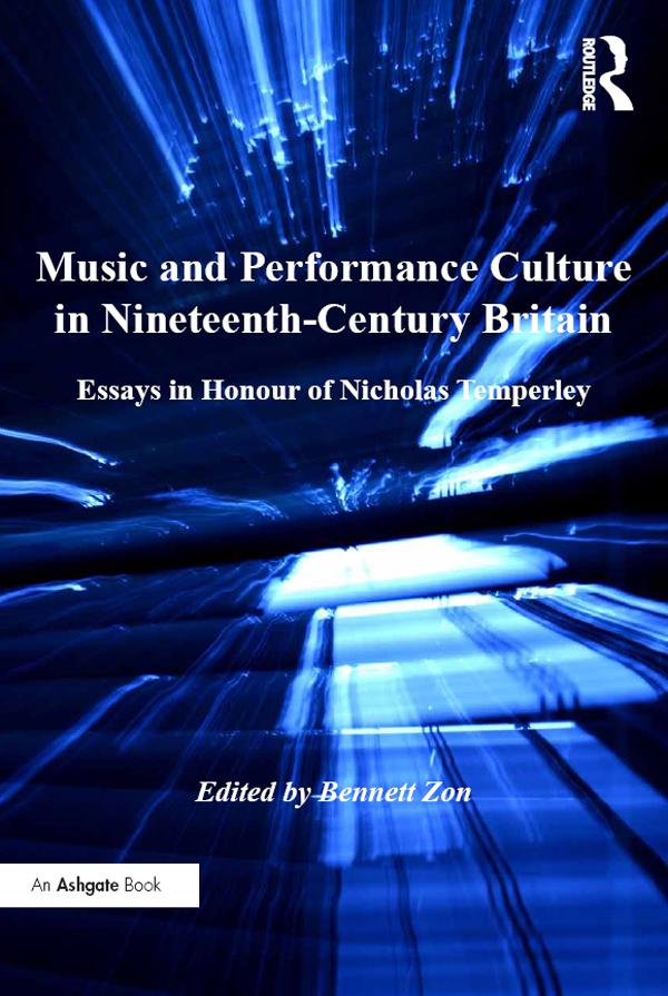 Music and Performance Culture in Nineteenth-Century Britain by Bennett Zon