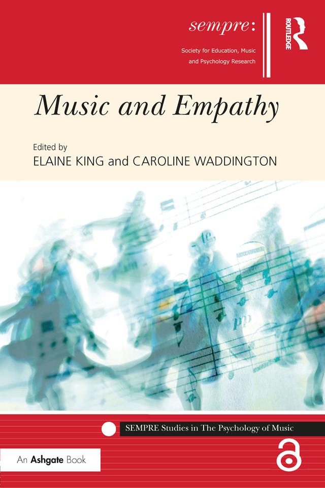Music and Empathy by Caroline Waddington, Elaine King