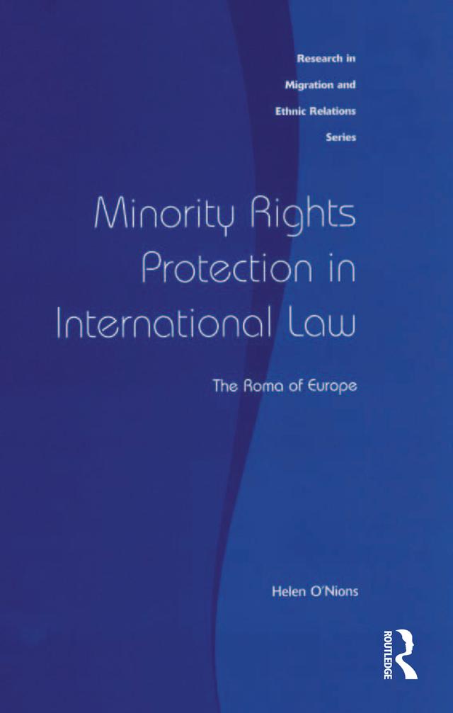 Minority Rights Protection in International Law by Helen O'Nions