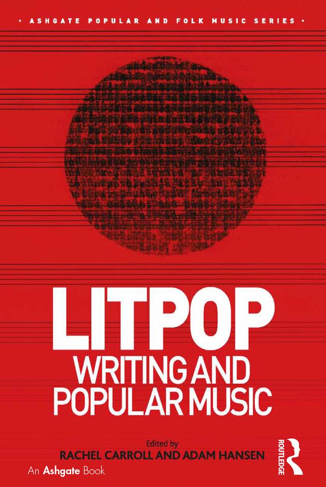 Litpop: Writing and Popular Music by Adam Hansen, Rachel Carroll