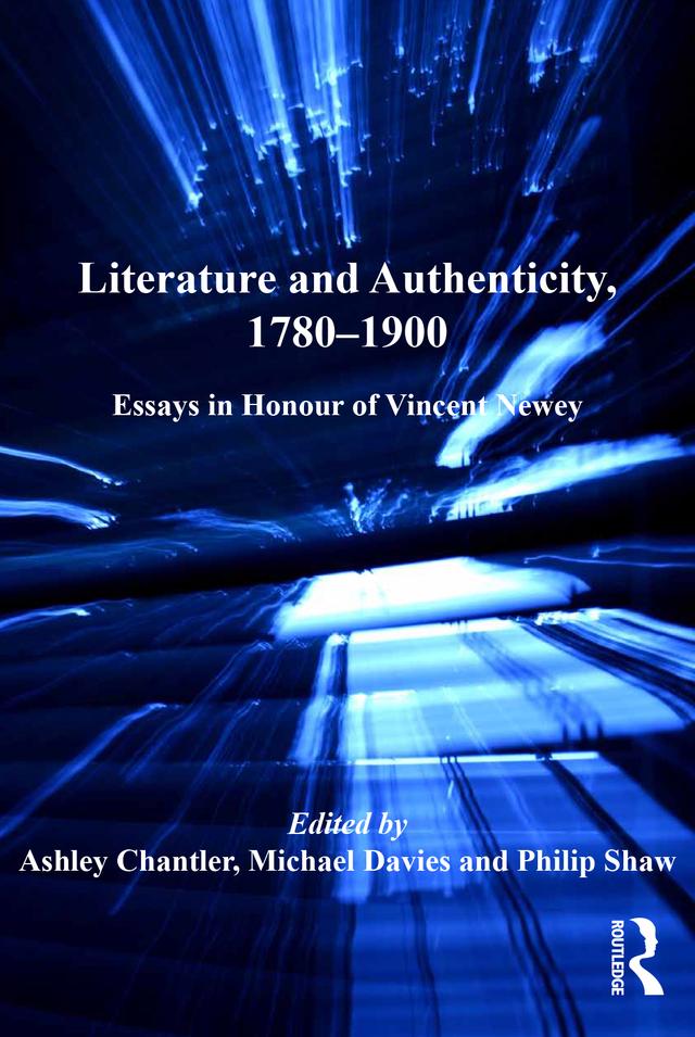 Literature and Authenticity, 1780–1900 by Ashley Chantler, Michael Davies