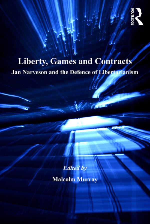 Liberty, Games and Contracts by Malcolm Murray