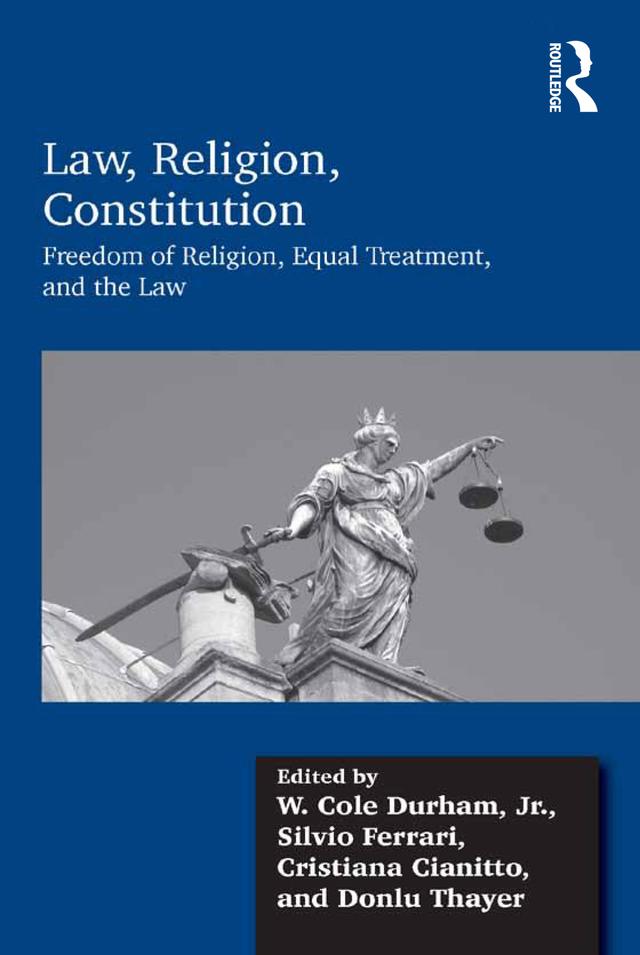 Law, Religion, Constitution by Cristiana Cianitto, Donlu Thayer, Silvio Ferrari, W. Cole Durham