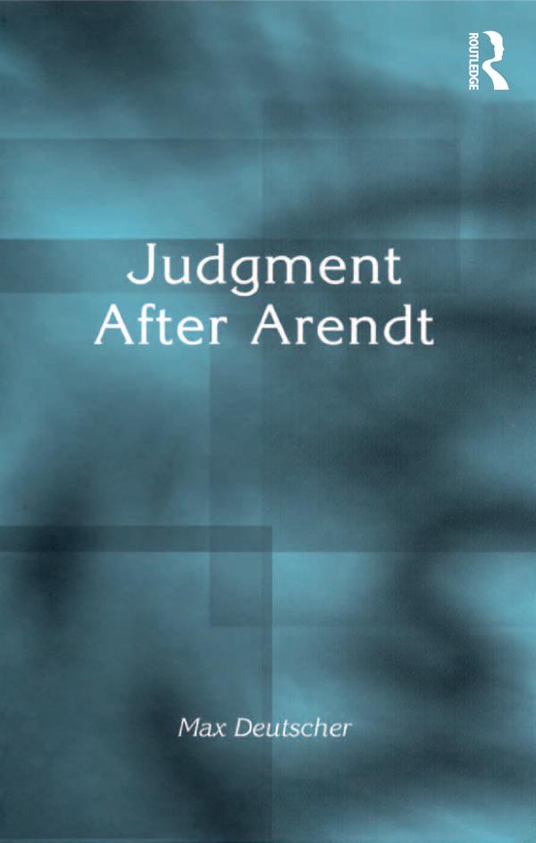 Judgment After Arendt by Max Deutscher
