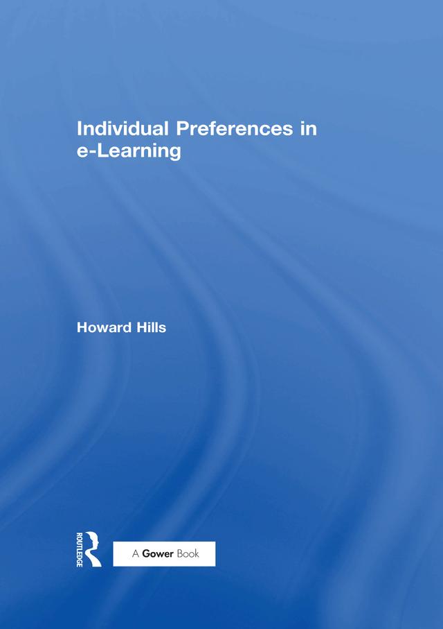 Individual Preferences in e-Learning by Howard Hills