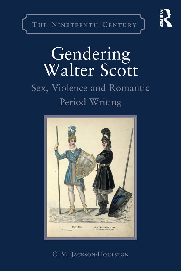 Gendering Walter Scott by C.M. Jackson-Houlston
