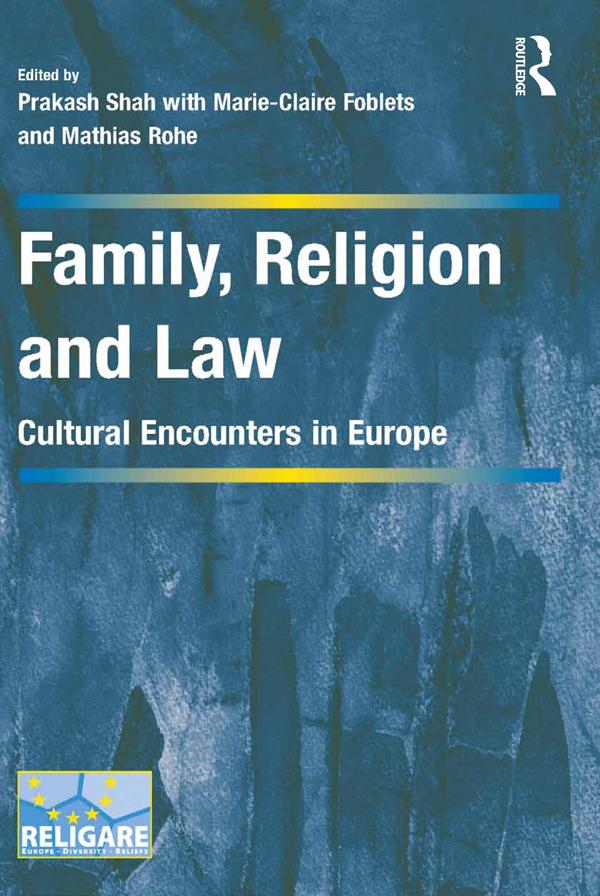Family, Religion and Law by Marie-Claire Foblets, Prakash Shah