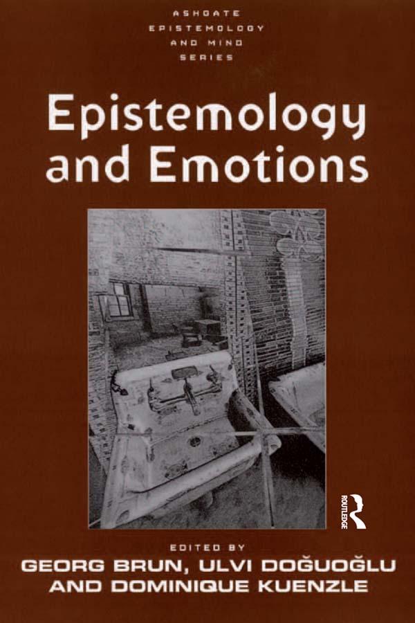 Epistemology and Emotions by Georg Brun, Ulvi Doguoglu