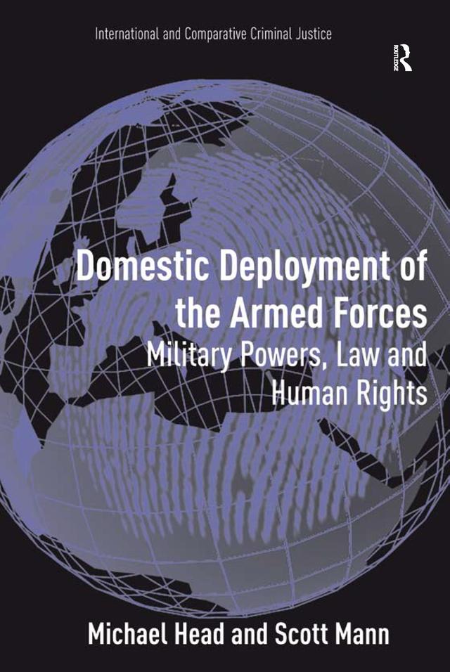 Domestic Deployment of the Armed Forces by Michael Head, Scott Mann