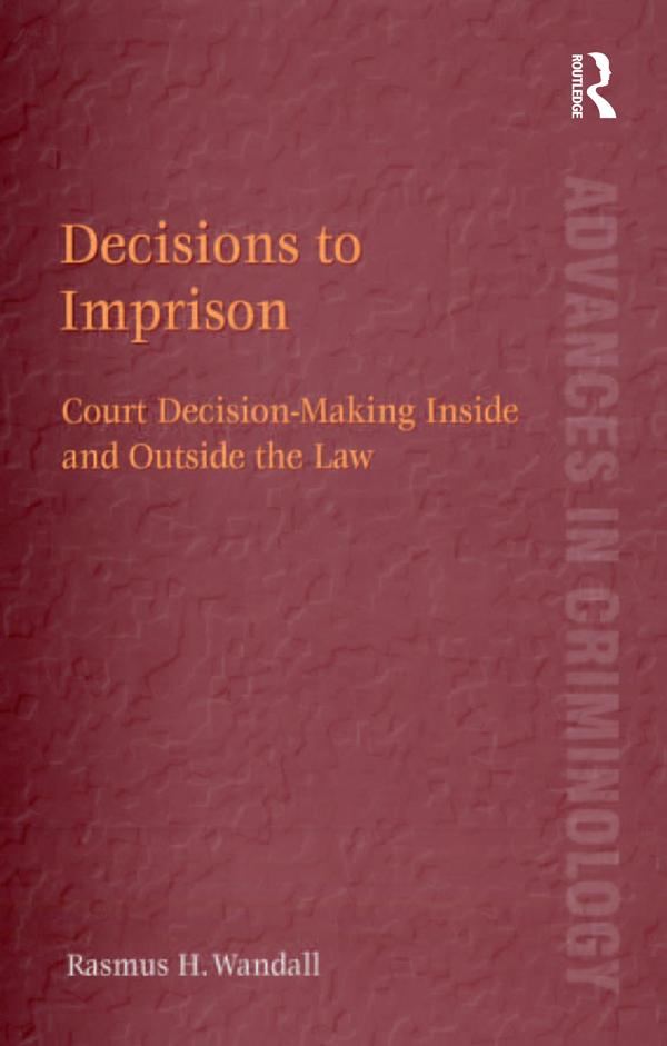 Decisions to Imprison by Rasmus H. Wandall