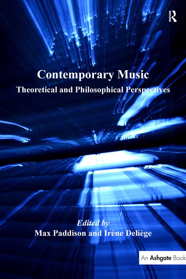 Contemporary Music by Irène Deliège, Max Paddison