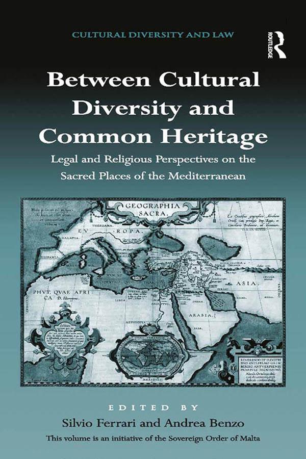 Between Cultural Diversity and Common Heritage by Andrea Benzo, Silvio Ferrari