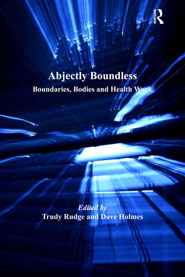 Abjectly Boundless by Dave Holmes, Trudy Rudge