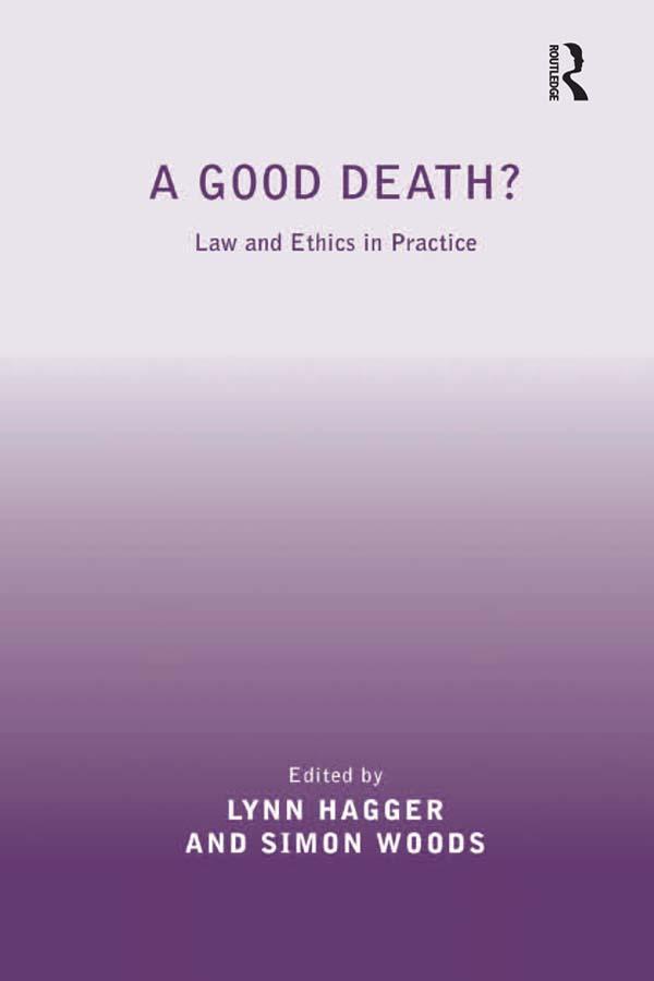 A Good Death? by Lynn Hagger, Simon Woods