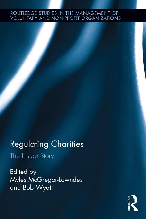 Regulating Charities by Bob Wyatt, Myles McGregor-Lowndes