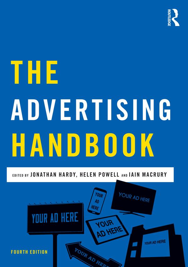 The Advertising Handbook by Helen Powell, Iain Macrury, Jonathan Hardy, Sean Brierley