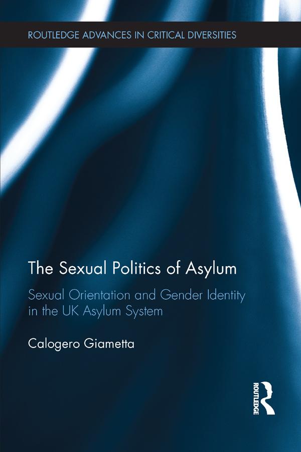 The Sexual Politics of Asylum by Calogero Giametta
