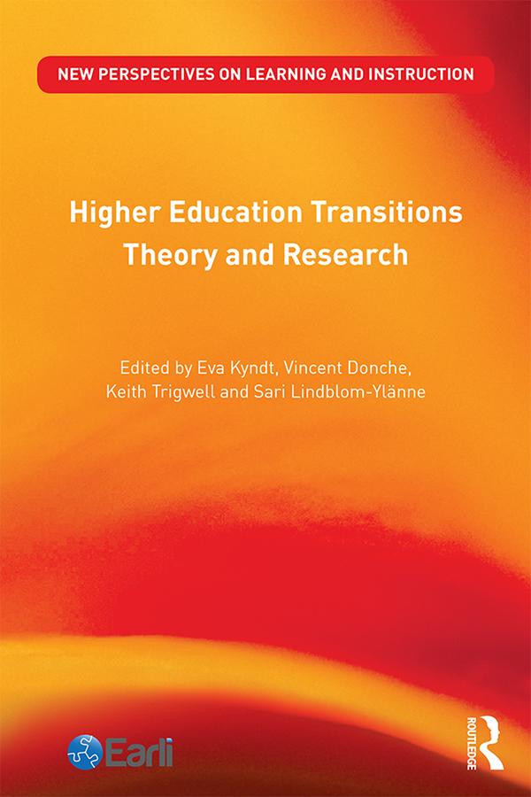 Higher Education Transitions by Eva Kyndt, Keith Trigwell, Sari Lindblom-Ylänne, Vincent Donche