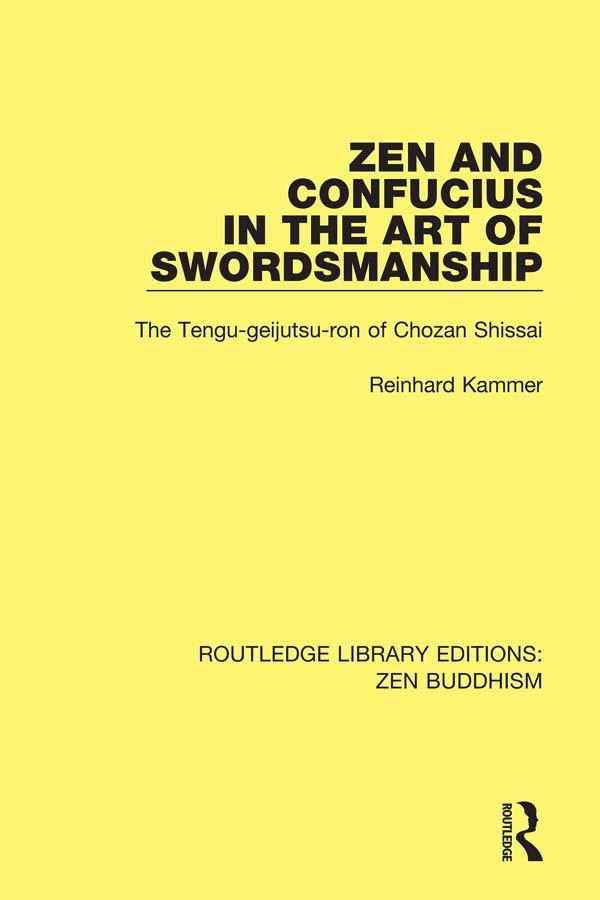 Zen and Confucius in the Art of Swordsmanship by Reinhard Kammer