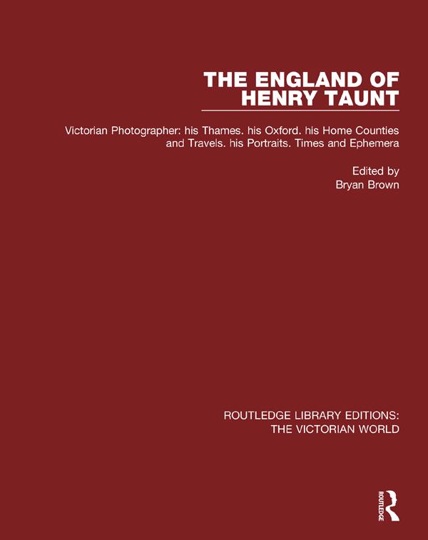 The England of Henry Taunt by Bryan Brown