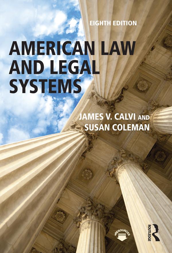 American Law and Legal Systems by James V. Calvi, Susan Coleman
