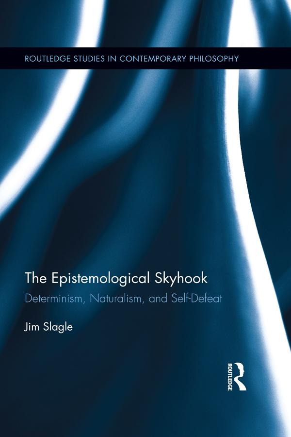 The Epistemological Skyhook by Jim Slagle