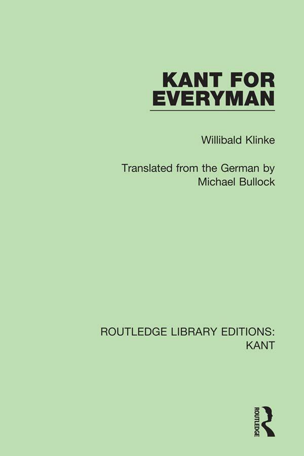Kant for Everyman by Michael Bullock, Willibald Klinke