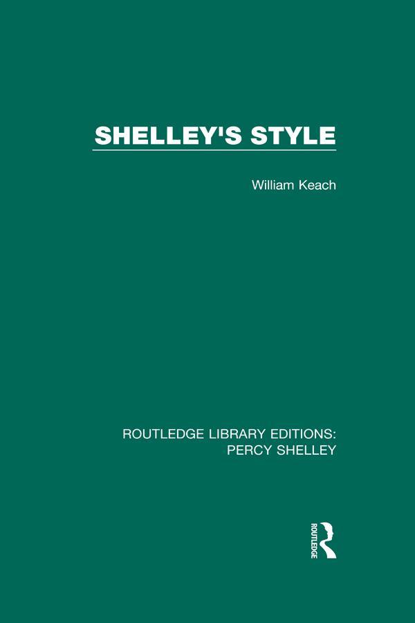 Shelley's Style by William Keach