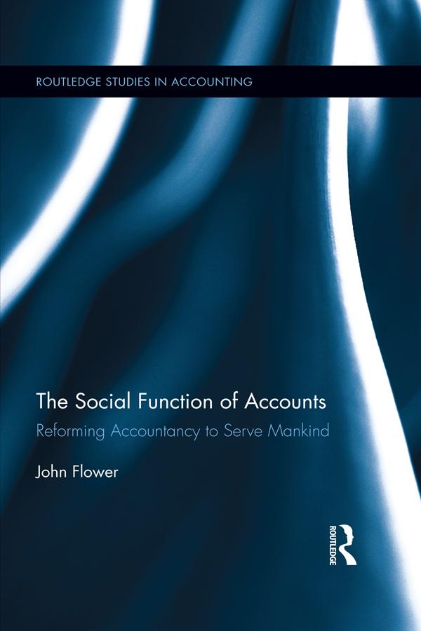 The Social Function of Accounts by John Flower