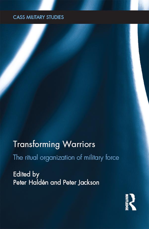 Transforming Warriors by Peter Haldén, Peter Jackson
