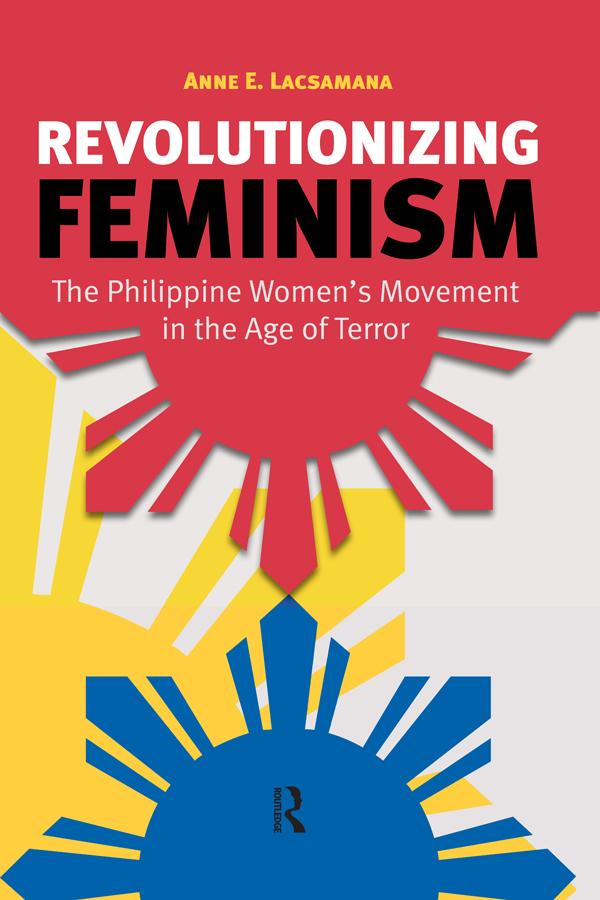Revolutionizing Feminism by Anne E. Lacsamana