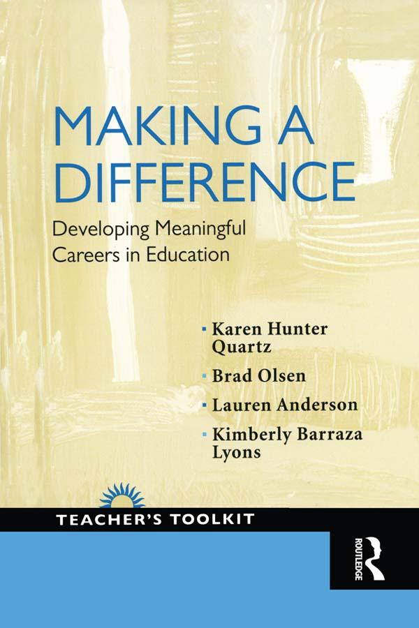 Making a Difference by Brad Olsen, Karen Hunter-Quartz, Kimberly Barraza-Lyons, Lauren Anderson