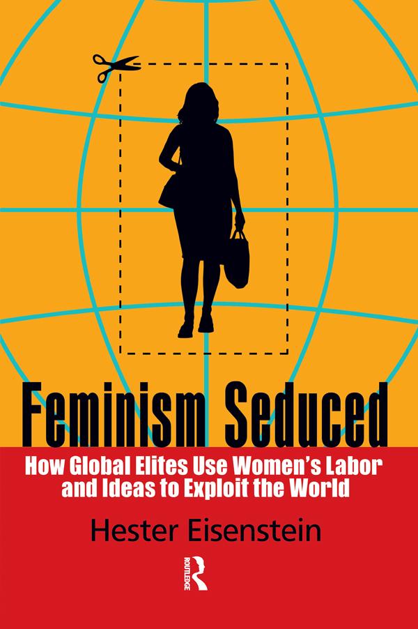 Feminism Seduced by Hester Eisenstein