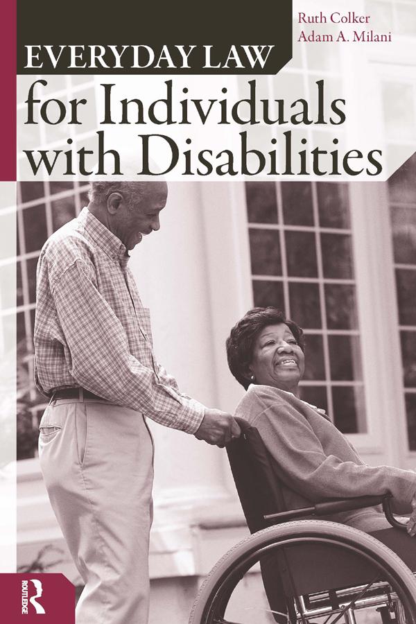 Everyday Law for Individuals with Disabilities by Adam A. Milani, Ruth Colker