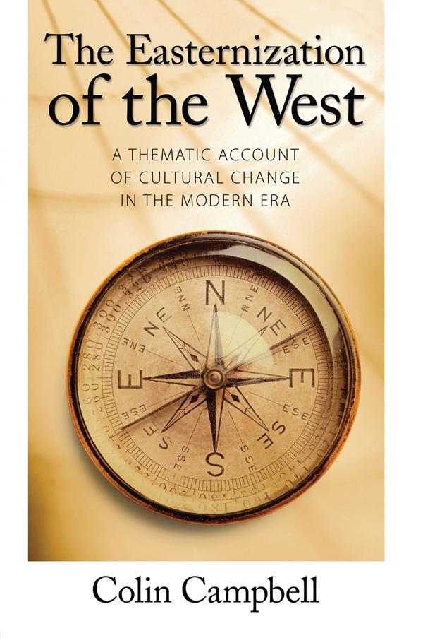 Easternization of the West by Colin Campbell