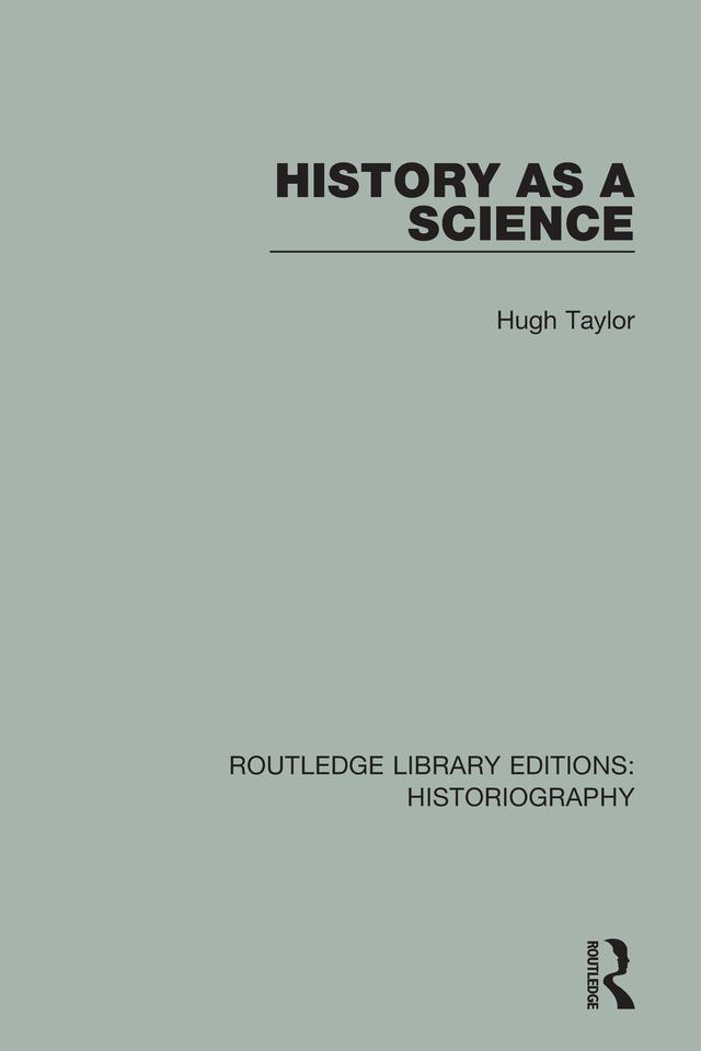 History As A Science by Hugh Taylor