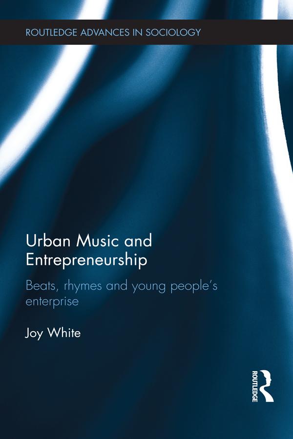 Urban Music and Entrepreneurship by Joy White