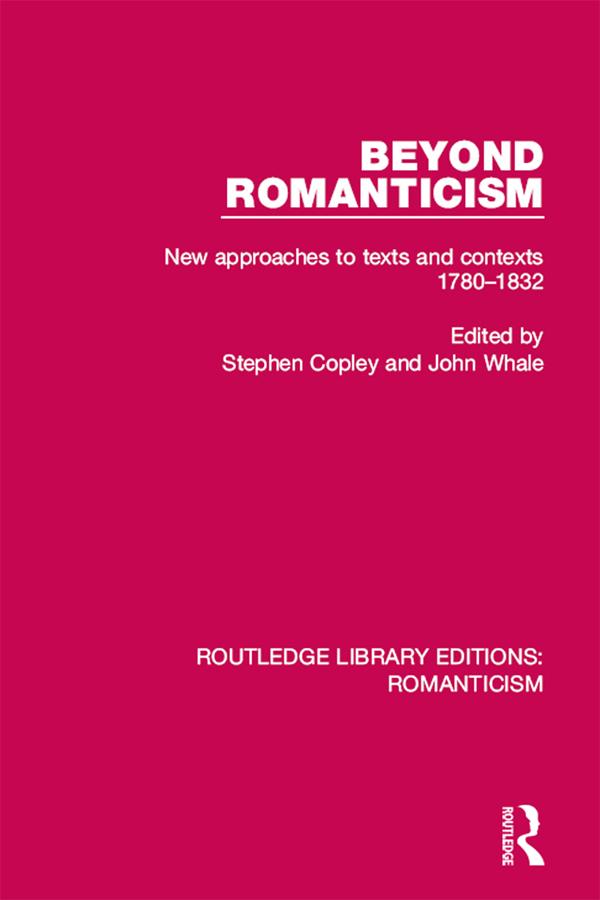 Beyond Romanticism by John Whale, Stephen Copley