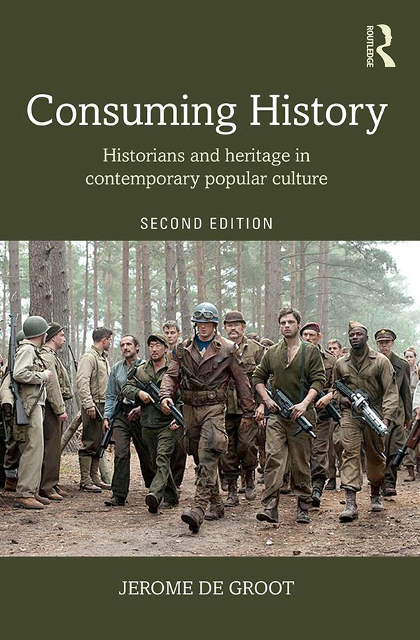 Consuming History by Jerome de Groot