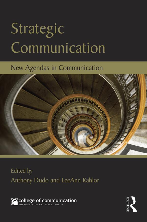 Strategic Communication by Anthony Dudo, LeeAnn Kahlor