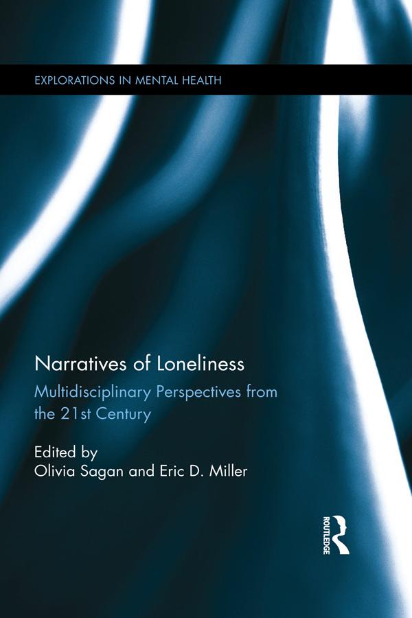 Narratives of Loneliness by Eric Miller, Olivia Sagan