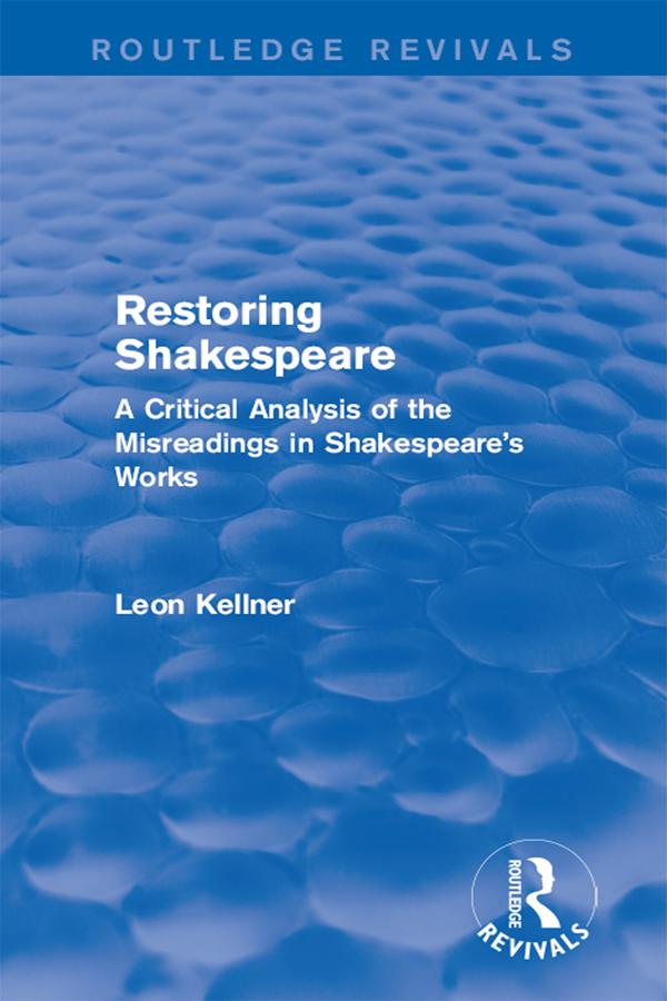 Restoring Shakespeare by Leon Kellner