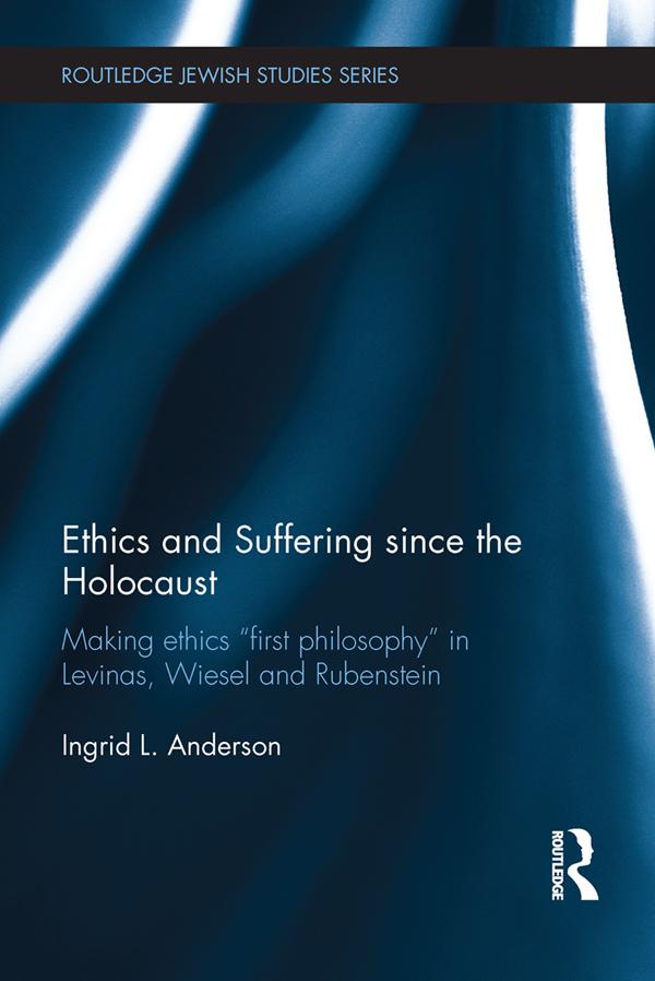 Ethics and Suffering since the Holocaust by Ingrid Anderson