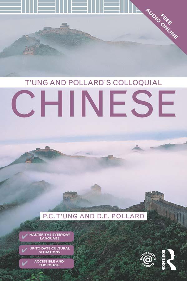 T'ung & Pollard's Colloquial Chinese by David E. Pollard, Ping-Cheng T'ung