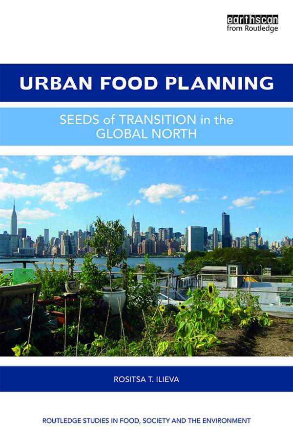 Urban Food Planning by Rositsa T. Ilieva