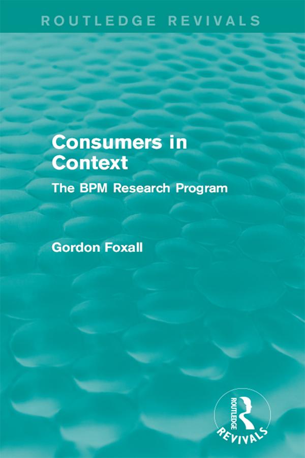 Consumers in Context by Gordon Foxall