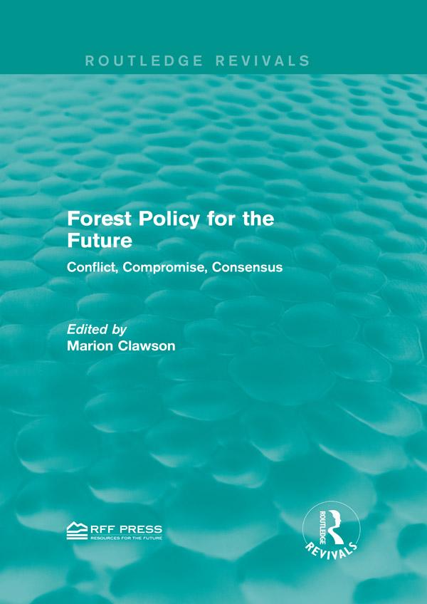 Forest Policy for the Future by Marion Clawson