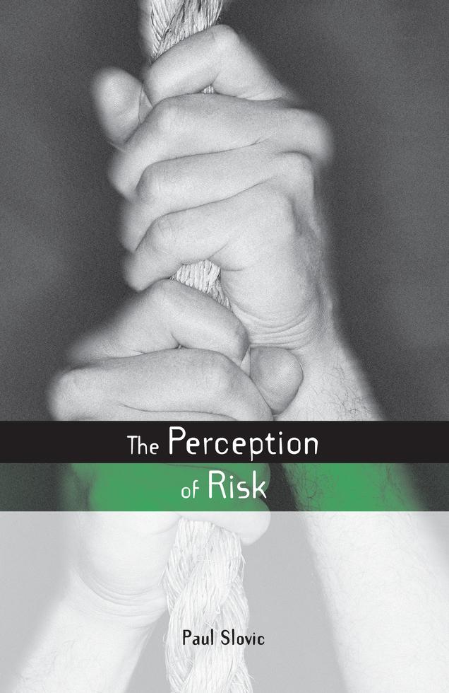 The Perception of Risk by Paul Slovic