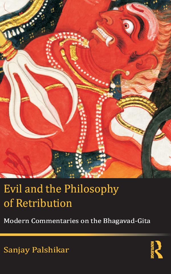 Evil and the Philosophy of Retribution by Sanjay Palshikar