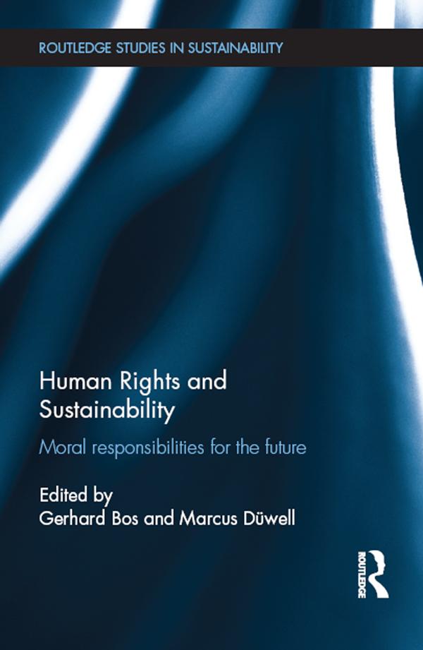 Human Rights and Sustainability by Gerhard Bos, Marcus Düwell